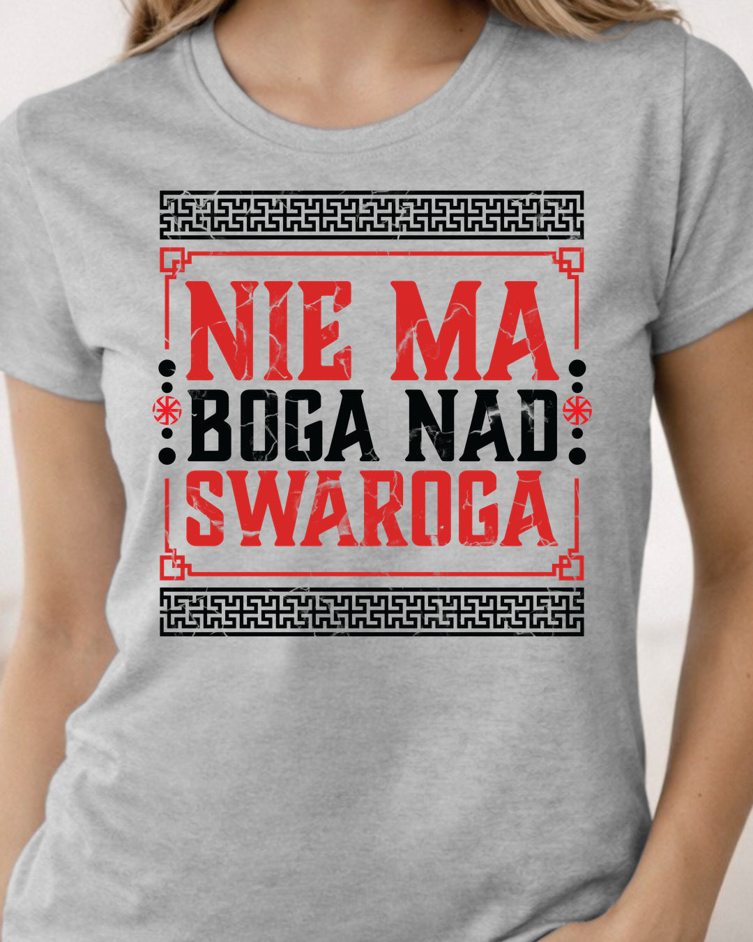 Nie Ma Boga Nad Swaroga — Szary (Standard)