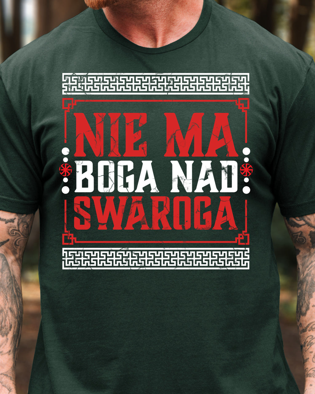 Nie Ma Boga Nad Swaroga — Zielony leśny (Standard)